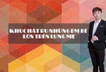Văn bản: Khúc hát ru những em bé lớn trên lưng mẹ – Nguyễn Khoa Điềm