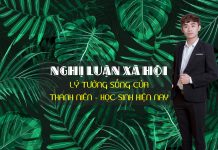 Dàn ý chi tiết: Bàn về lý tưởng sống của thanh niên, học sinh hiện nay