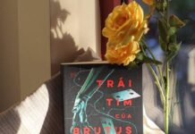 Trái tim của Brutus – Trái tim của một con người