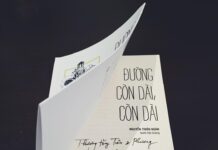 Đường Còn Dài, Còn Dài – Free your mind, and the rest will follow