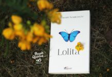 Lolita: Tình yêu quỷ ám, rực cháy và rỉ sét – Một tác phẩm điên rồ của Vladimir Nabokov